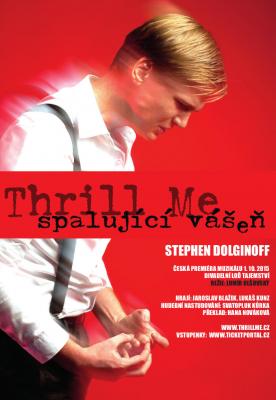 THRILL ME - spaluj�c� v�e�