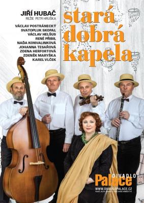 Divadlo Palace - Star� dobr� kapela