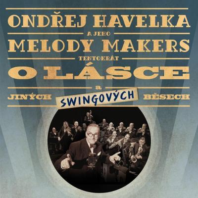 plak�t Ond�ej Havelka a Melody Makers - O l�sce