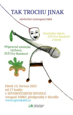 plak�t - Tak  trochu jinak - vystoupen� ��ku ZU� Evy Randov�